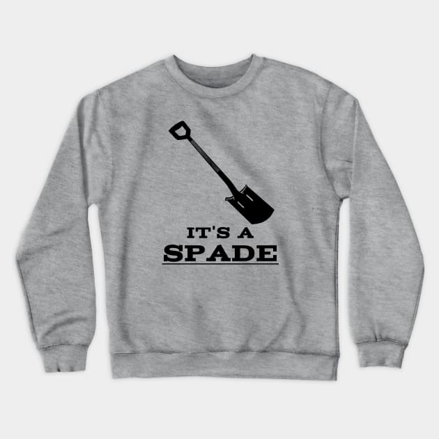 It's a SPADE Crewneck Sweatshirt by MBiBtYB